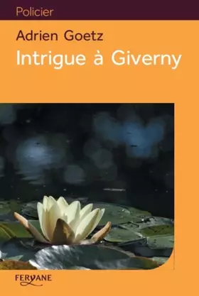 Couverture du produit · Intrigue à Giverny: Une enquête de Pénélope