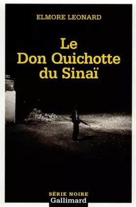 Couverture du produit · Le Don Quichotte du Sinaï