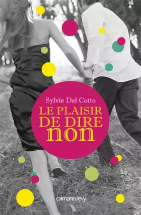 Couverture du produit · Le plaisir de dire non