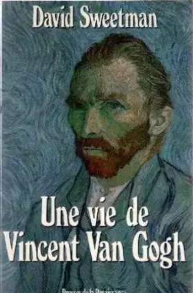 Couverture du produit · Une vie de vincent van gogh