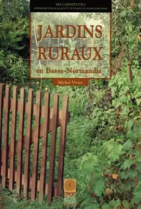 Couverture du produit · Jardins ruraux en Basse-Normandie