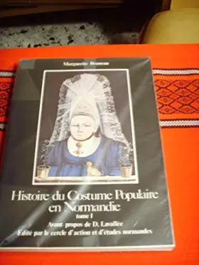 Couverture du produit · Histoire du costume populaire en Normandie