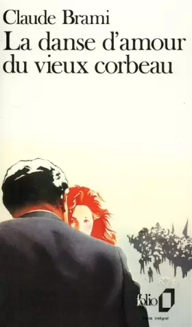 Couverture du produit · La Danse d'amour du vieux corbeau