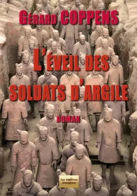 Couverture du produit · L'ÉVEIL DES SOLDATS D'ARGILE