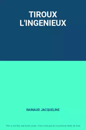 Couverture du produit · TIROUX L'INGENIEUX