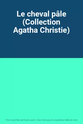 Couverture du produit · Le cheval pâle (Collection Agatha Christie)
