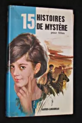 Couverture du produit · 15 histoires de mystère pour filles