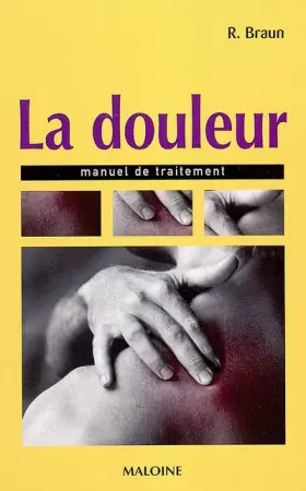 Couverture du produit · La douleur : Manuel de traitement