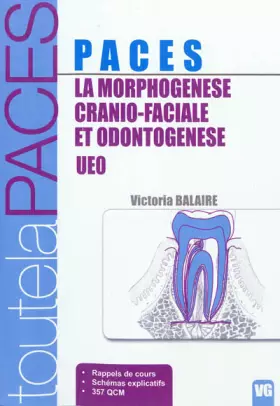 Couverture du produit · La morphogénèse cranio-faciale et ondotogénèse: UEO