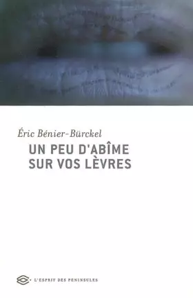 Couverture du produit · Un peu d'abîme sur vos lèvres