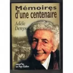 Couverture du produit · Memoires d'une centenaire