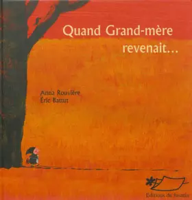 Couverture du produit · Quand Grand-mère revenait.