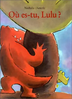 Couverture du produit · Où es-tu, Lulu ?