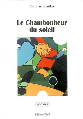Couverture du produit · Le Chambonheur du soleil
