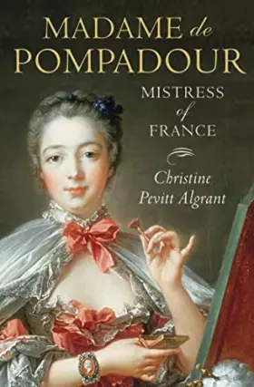 Couverture du produit · MADAME DE POMPADOUR: Mistress of France