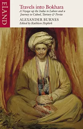 Couverture du produit · Travels into Bokhara: The Narrative of a Voyage on the Indus