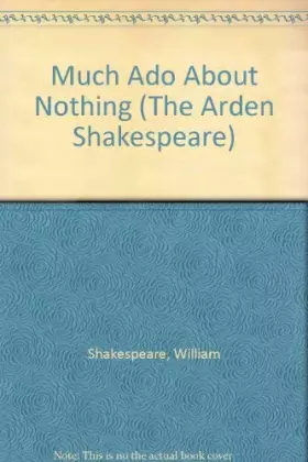 Couverture du produit · Much Ado About Nothing (The Arden Shakespeare)