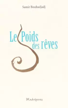 Couverture du produit · Le poids des reves