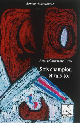 Couverture du produit · Sois champion et tais-toi !