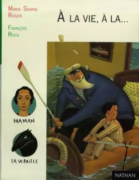 Couverture du produit · A la vie, à la...