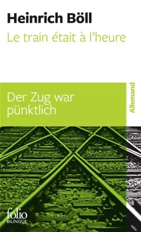 Couverture du produit · Le Train était à l'heure/Der Zug war pünktlich