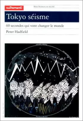 Couverture du produit · Tokyo séisme : 60 secondes qui vont changer le monde