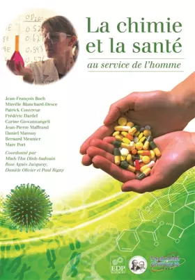 Couverture du produit · La chimie et la santé, au service de l'homme