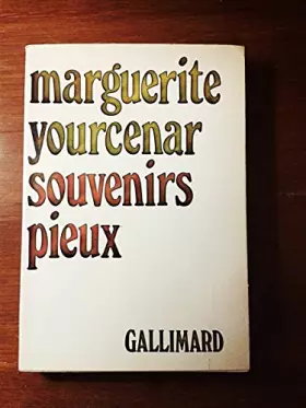 Couverture du produit · Marguerite yourcenar - Souvenirs pieux