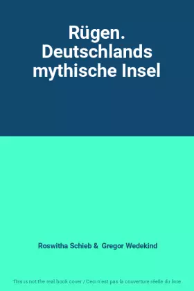 Couverture du produit · Rügen. Deutschlands mythische Insel