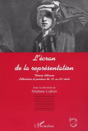 Couverture du produit · L'ÉCRAN DE LA REPRÉSENTATION