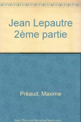 Couverture du produit · Jean, Antoine et Jacques Lepautre. Inventaire du fonds français, tome 12 : graveurs du XVIIe