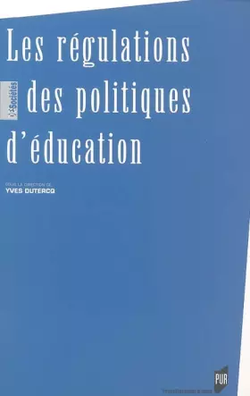 Couverture du produit · REGULATIONS DES POLITIQUES D EDUCATION