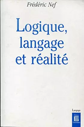 Couverture du produit · Logique, le langage de la realite