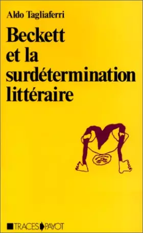 Couverture du produit · Beckett et la surdétermination littéraire