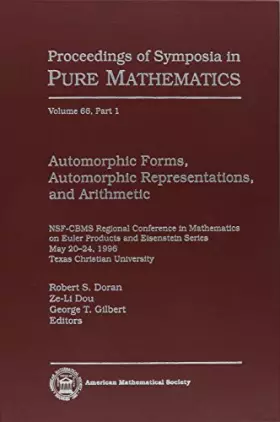 Couverture du produit · Automorphic Forms, Automorphic Representations, and Arithmetic: Nsf-Cbms Regional Conference in Mathematics on Euler Products a