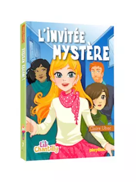 Couverture du produit · Lili Chantilly, Tome 7 - L'invitée mystère