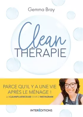 Couverture du produit · Clean thérapie - Parce qu'il y a une vie après le ménage: Parce qu'il y a une vie après le ménage