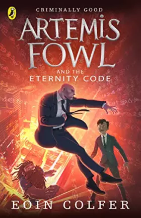 Couverture du produit · Artemis Fowl and the Eternity Code: Eoin Colfer (Artemis Fowl, 3)