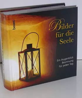 Couverture du produit · Bilder für die Seele: Ein Augenblick Besinnung für jeden Tag