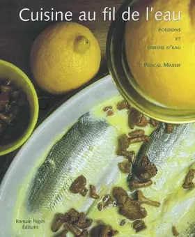 Couverture du produit · Cuisine au fil de l'eau. Poissons et gibiers d'eau