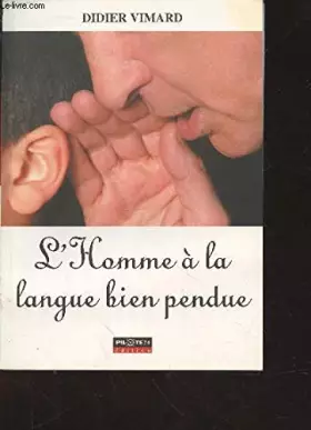 Couverture du produit · L'Homme a la Langue Bien Pendue