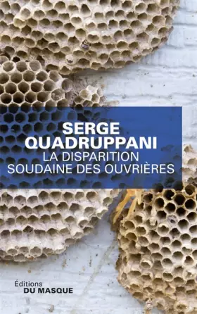 Couverture du produit · La disparition soudaine des ouvrieres