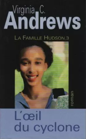 Couverture du produit · L'oeil du cyclone (Famille Hudson 3)