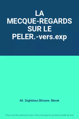 Couverture du produit · LA MECQUE-REGARDS SUR LE PELER.-vers.exp