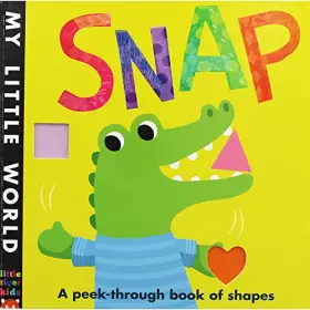 Couverture du produit · Jonathan Litton Snap: My Little World Board Book