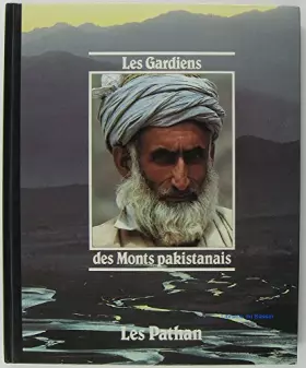 Couverture du produit · Les gardiens des monts pakistanais Les Pathan