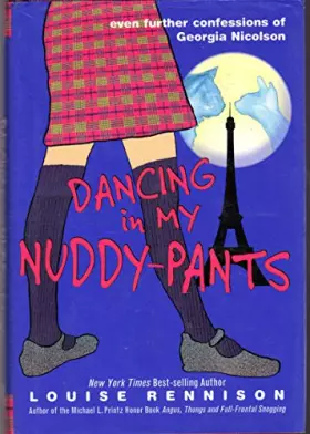 Couverture du produit · Dancing in My Nuddy-Pants: Even Further Confessions of Georgia Nicolson