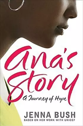 Couverture du produit · Ana's Story: A Journey of Hope