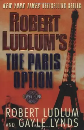 Couverture du produit · Robert Ludlum's the Paris Option: A Covert-One Novel
