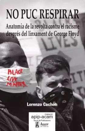 Couverture du produit · No puc respirar: Anatomia de la revolta contra el racisme després del linxament de George Floyd